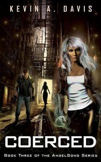 Cover image for Coerced: Book Three of the AngelSong Series