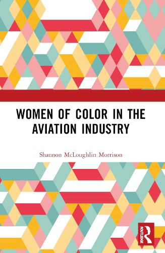 Cover image for Women of Color in the Aviation Industry