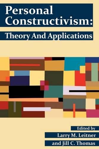 Cover image for Personal Constructivism: Theory and Applications