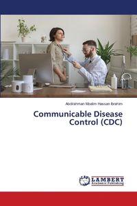 Cover image for Communicable Disease Control (CDC)