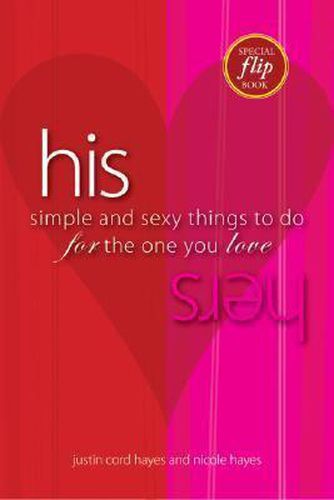 His/Hers: Simple and Sexy Things to Do for the One You Love