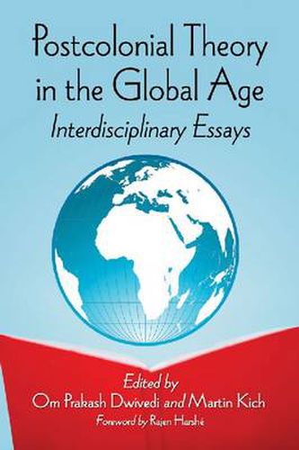 Cover image for Postcolonial Theory in the Global Age: Interdisciplinary Essays