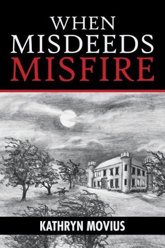 Cover image for When Misdeeds Misfire