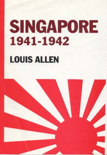 Cover image for Singapore 1941-1942: Revised Edition