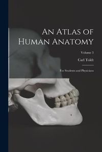 Cover image for An Atlas of Human Anatomy