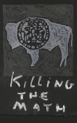 Cover image for Killing the Math