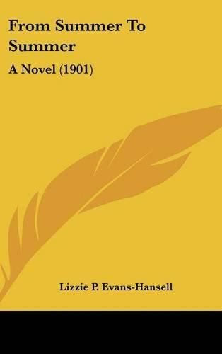 Cover image for From Summer to Summer: A Novel (1901)