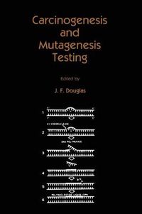 Cover image for Carcinogenesis and Mutagenesis Testing