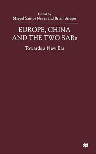 Cover image for Europe, China and the Two SARs: Towards a New Era