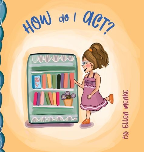 Cover image for How do I Act?