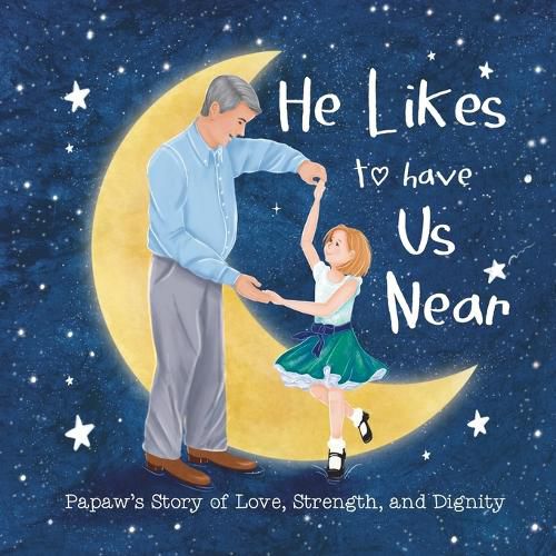 Cover image for He Likes to have Us Near