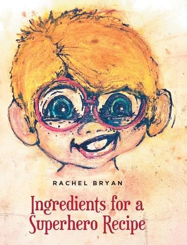 Cover image for Ingredients for a Superhero Recipe