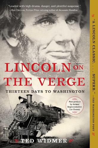 Cover image for Lincoln on the Verge: Thirteen Days to Washington