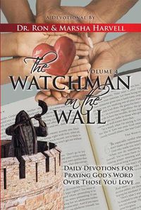 Cover image for The Watchman on the Wall, Volume 4: Daily Devotions for Praying God's Word Over Those You Love