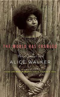 Cover image for The World Has Changed: Conversations with Alice Walker