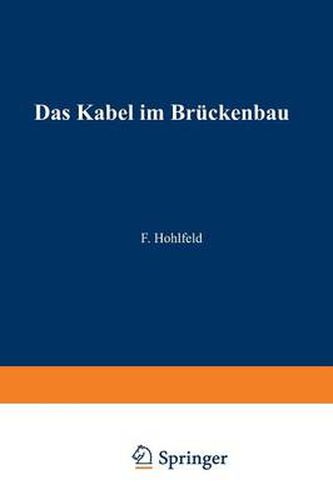 Cover image for Das Kabel Im Bruckenbau