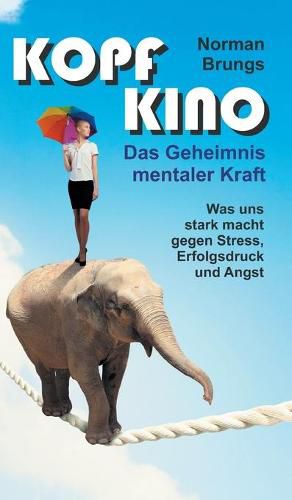 Cover image for Kopf-Kino - Das Geheimnis mentaler Kraft