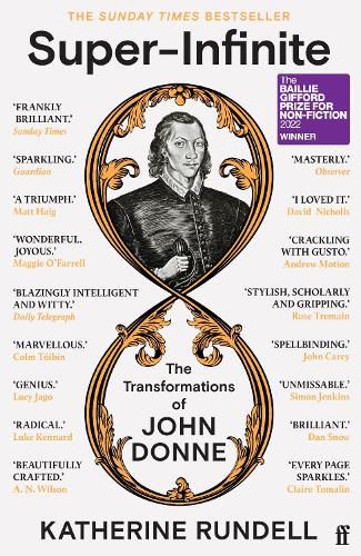 Cover image for Super-Infinite: The Transformations of John Donne 