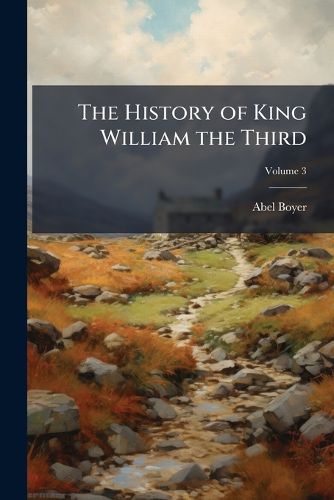 Cover image for The History of King William the Third