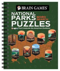 Cover image for Brain Games - National Parks Word Search Puzzles: Puzzles That Celebrate the American Outdoors