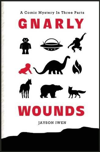 Cover image for Gnarly Wounds