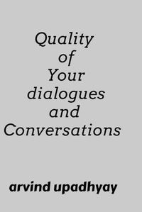 Cover image for Quality of Your dialogues and Conversations