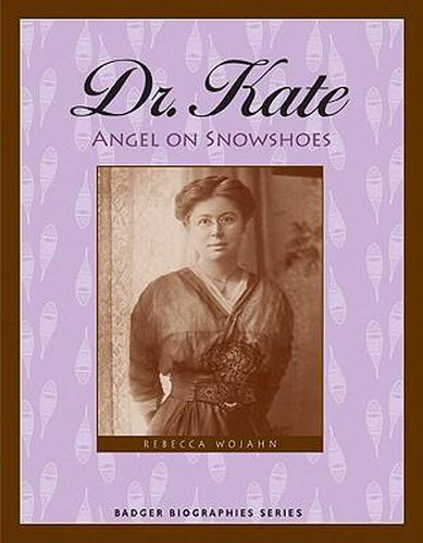 Cover image for Dr. Kate: Angel on Snowshoes