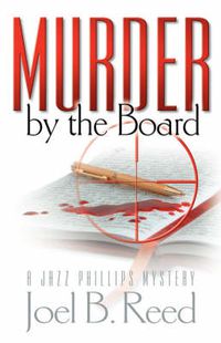 Cover image for Murder By The Board