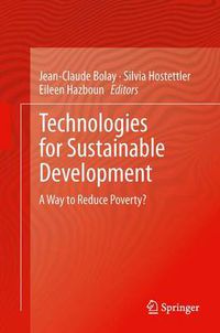 Cover image for Technologies for Sustainable Development: A Way to Reduce Poverty?