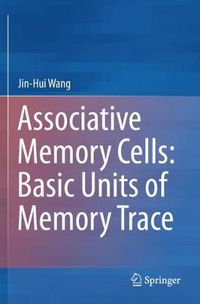 Cover image for Associative Memory Cells: Basic Units of Memory Trace