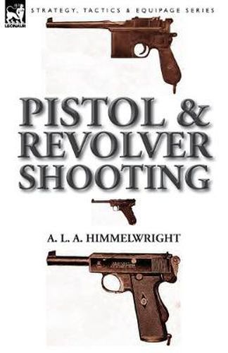 Cover image for Pistol and Revolver Shooting