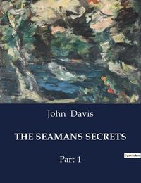 Cover image for The Seamans Secrets