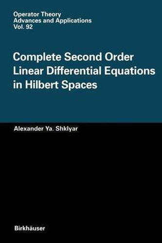 Cover image for Complete Second Order Linear Differential Equations in Hilbert Spaces