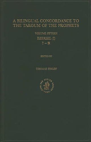 Cover image for Bilingual Concordance to the Targum of the Prophets, Volume 15 Ezekiel (I)