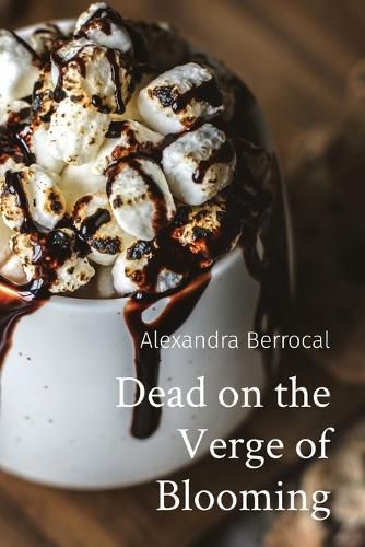 Cover image for Dead on the Verge of Blooming