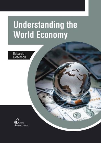 Cover image for Understanding the World Economy