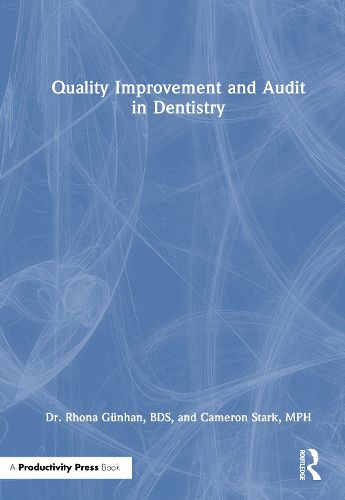 Cover image for Quality Improvement and Audit in Dentistry