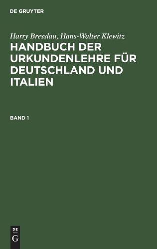 Handbuch der Urkundenlehre fur Deutschland und Italien Handbuch der Urkundenlehre fur Deutschland und Italien