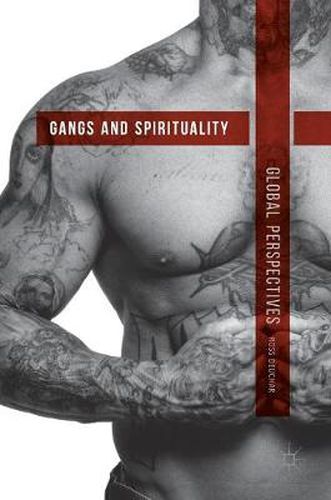 Cover image for Gangs and Spirituality: Global Perspectives