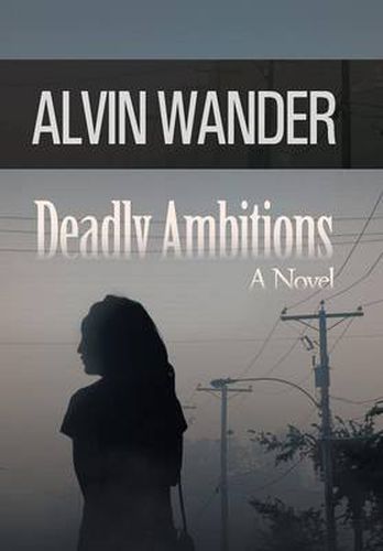 Cover image for Deadly Ambitions