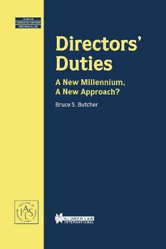 Cover image for Directors' Duties: A New Millennium, A New Approach?