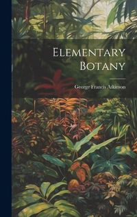 Cover image for Elementary Botany