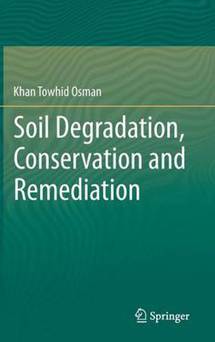 Cover image for Soil Degradation, Conservation and Remediation