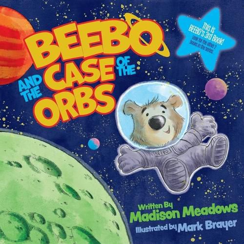 Cover image for Beebo and the Case of the Orbs