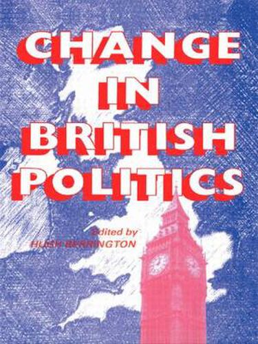 Cover image for Change In British Politics