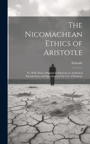 Cover image for The Nicomachean Ethics of Aristotle