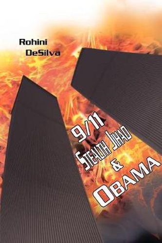 Cover image for 9/11, Stealth Jihad and Obama