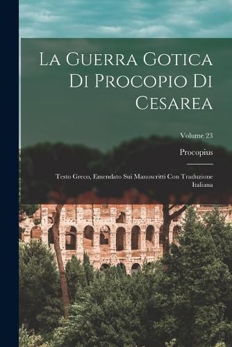 Cover image for La Guerra Gotica Di Procopio Di Cesarea
