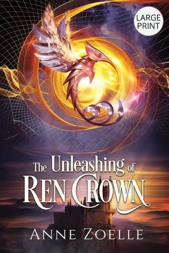 Cover image for The Unleashing of Ren Crown - Large Print Paperback