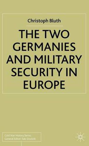 Cover image for The Two Germanies and Military Security in Europe